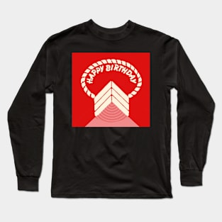 happy birthday Long Sleeve T-Shirt